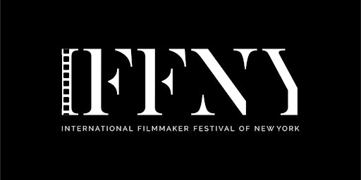 Hauptbild für 13th Edition of the International Filmmaker Festival of New York -IFFNY
