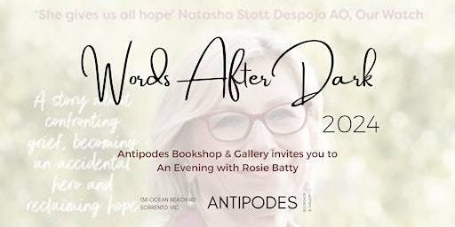 Imagem principal do evento Words After Dark - 'Hope' by Rosie Batty