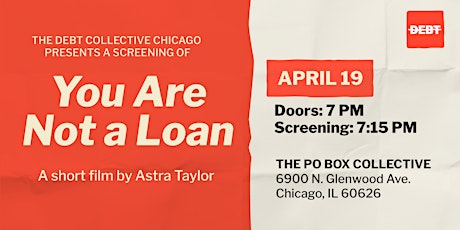 Debt Collective Chicago YOU ARE NOT A LOAN Film Screening