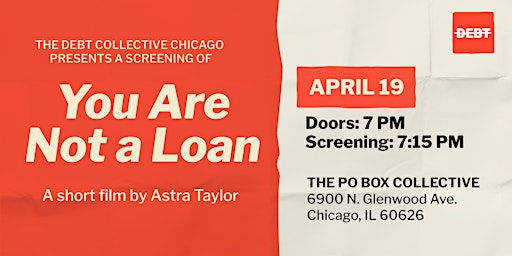 Primaire afbeelding van Debt Collective Chicago YOU ARE NOT A LOAN Film Screening