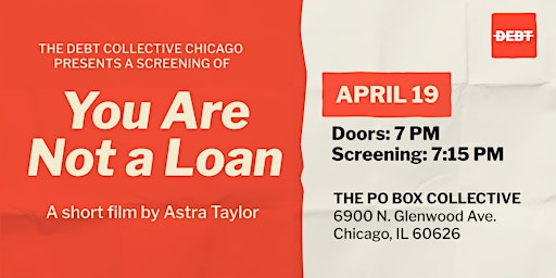 Imagen principal de Debt Collective Chicago YOU ARE NOT A LOAN Film Screening