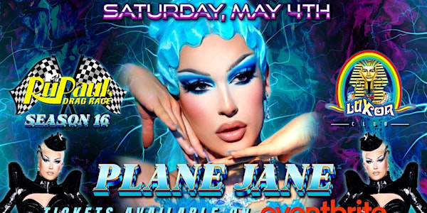 Plane Jane - Club Luxor | Lubbock, TX | Sat 05-04-24