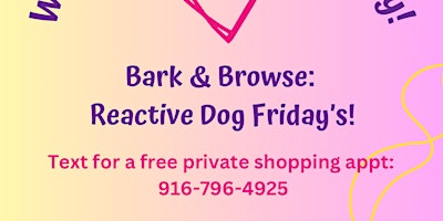 Primaire afbeelding van Book a free 20 mins to shop with a reactive dog