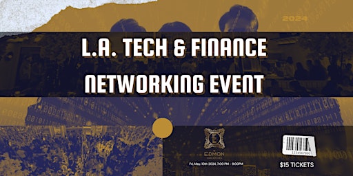 Imagem principal do evento Los Angeles Tech & Finance Networking Event At The Edmon