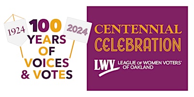 League of Women Voters of Oakland Centennial Celebration primary image