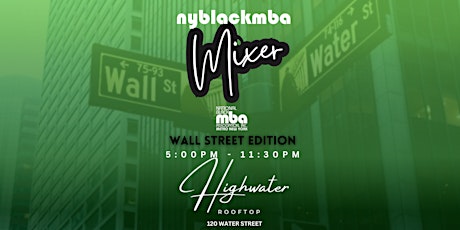 Imagem principal do evento NYBLACKMBA Mixer: Wall Street Edition