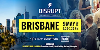 Image principale de DisruptHR Brisbane: The Rebellious Future of HR