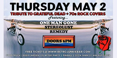 GRATEFUL DEAD TRIBUTE + 70s  ROCK COVERS... LIVE w/ 3 BANDS + FOOD TRUCK! primary image