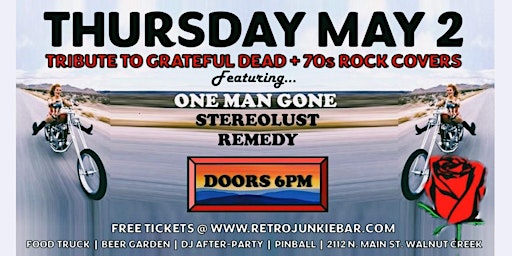 Imagem principal de GRATEFUL DEAD TRIBUTE + 70s  ROCK COVERS... LIVE w/ 3 BANDS + FOOD TRUCK!