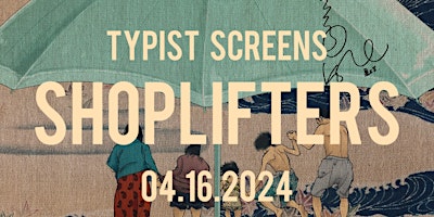 TYPIST SCREENS - SHOPLIFTERS (2018) primary image