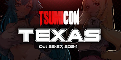 Image principale de TsumiCon Texas 2024
