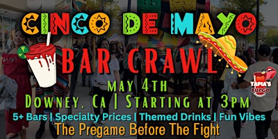 Image principale de Cinco De Mayo Bar Crawl + Fight Night