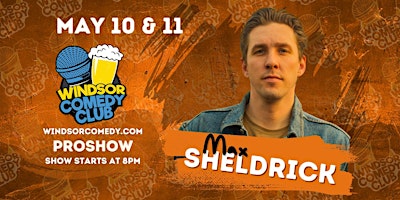 Windsor Comedy Club PROSHOW: Max Sheldrick primary image