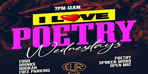 I Love Poetry @ Euro Atlanta Poetry , Karaoke, Spoken Word