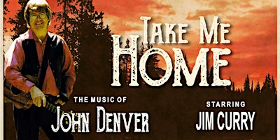 Jim Curry’s “Take Me Home: The Music of John Denver” primary image