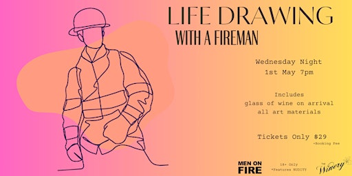 Imagem principal de Fireman Life Drawing @ The Winery