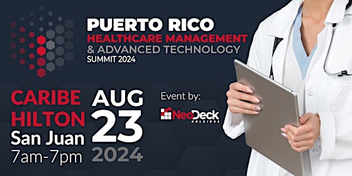 Imagem principal do evento Puerto Rico Healthcare Management & Advanced Technology Summit