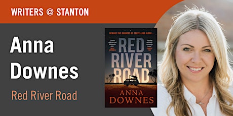 Writers @ Stanton:  Anna Downes with Candice Fox