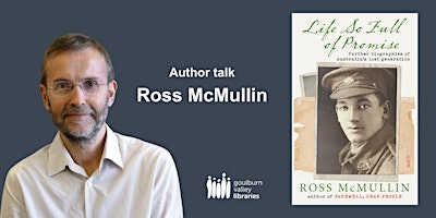 Imagem principal do evento Author Talk - Ross McMullin at the Tatura Library