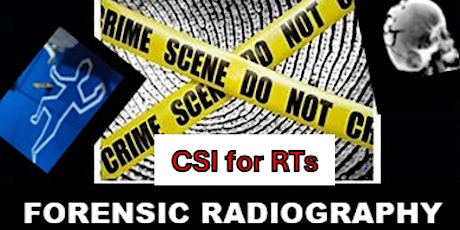 Forensic Radiology - online event exploring forensic radiography. Part One