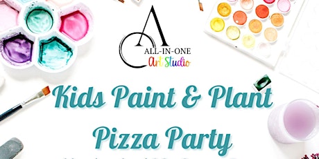 Kids Plant & Paint Pizza Party