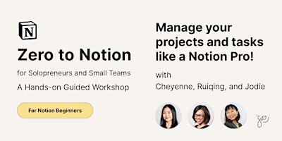 Zero to Notion for solopreneurs and small teams: Hands-on Guided Workshop primary image