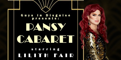 Imagen principal de Guys in Disguise presents: Pansy Cabaret with Lilith Fair at The Attic