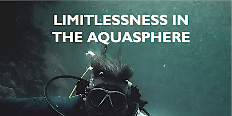 Premiere Screening: Limitless in the Aquasphere