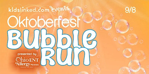 Imagem principal do evento 2024 Kidslinked Oktoberfest Bubble Run  - Race Registration!