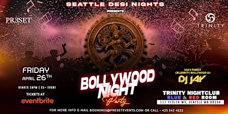 Bollywood Nights at Trinity Nightclub Seattle with DJ Jay on Friday April 26th.