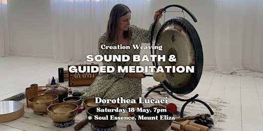 Image principale de CREATION WEAVING: Sound Immersion & Guided Meditation (Mt Eliza, Vic)