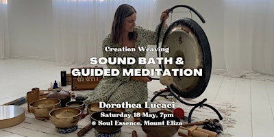 Imagem principal de CREATION WEAVING: Sound Immersion & Guided Meditation (Mt Eliza, Vic)