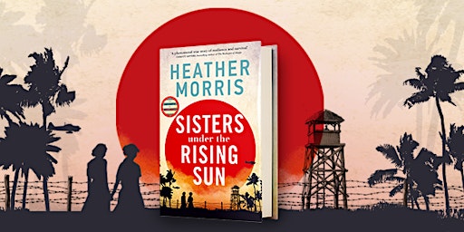 Imagen principal de Author Talk: Sisters Under the Rising Sun - Heather Morris