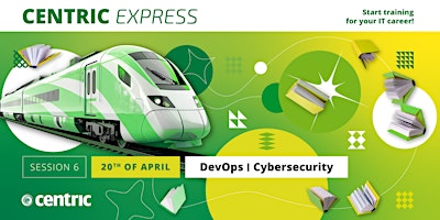 Imagem principal do evento Centric Express 2024 - Session 6: CyberSecurity | DevOps