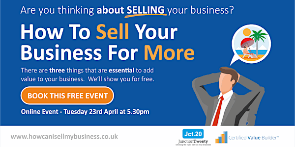Sell Your Business For MORE