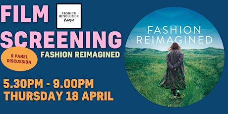 Fashion Reimagined Film Screening by Fashion Revolution Kenya