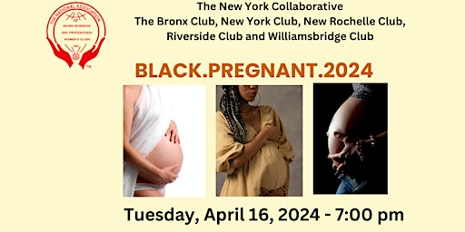 “BLACK.PREGNANT.2024” primary image