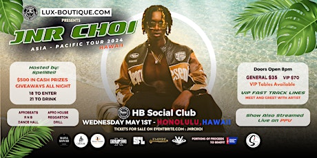 JNR CHOI ASIA PACIFIC TOUR - LIVE IN HAWAII