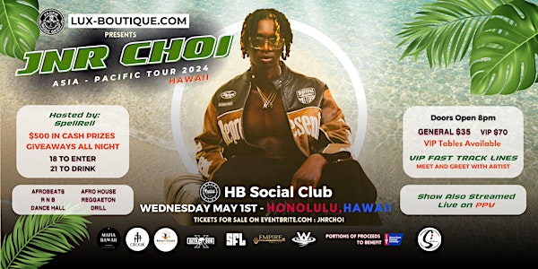 JNR CHOI ASIA PACIFIC TOUR - LIVE IN HAWAII