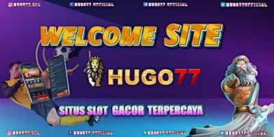 Hauptbild für HUGO77 Event SLot Tahun Baru  Bonus New Member 100 To 3x 5x 7x 10x Langsung Dapet Profit Di Awal