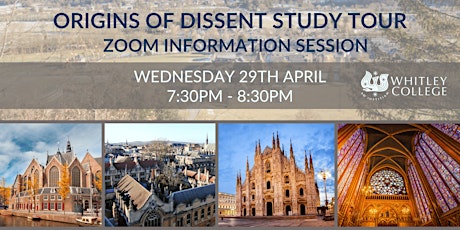 Information Session  - Whitley College Origins of Dissent Study Tour 2024