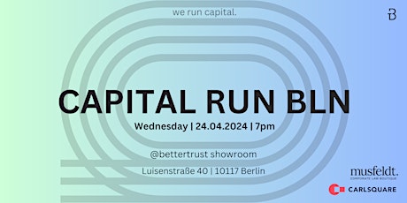 Capital Run - we run capital.