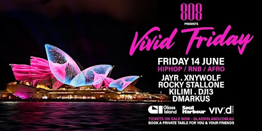 Imagen principal de Glass Island - 808 pres. VIVID FRIDAY - Fri 14 June - VIVID SYDNEY