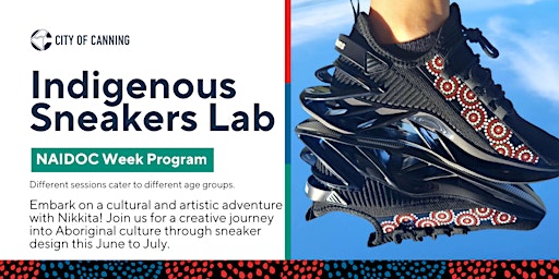 Image principale de July School Holidays Indigenous Sneakers Lab ages 13 to 17