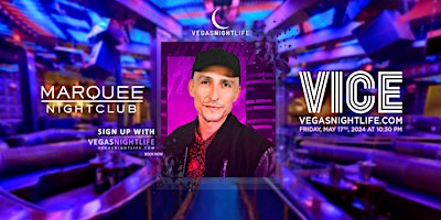 Primaire afbeelding van DJ Vice | EDC Week Party | Marquee Nightclub Vegas