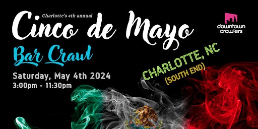 Primaire afbeelding van Cinco de Mayo Bar Crawl - CHARLOTTE (South End)