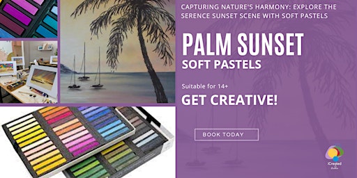 Imagem principal do evento Palm Sunset - Soft Pastel Workshop