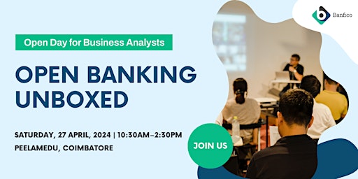 Imagem principal do evento Open Day for Business Analysts:  Open Banking Unboxed