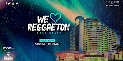 Imagem principal do evento We  ❤️ Reggaeton - Gold Coast