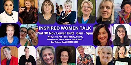 Imagen principal de DON'T MISS OUT!  INSPIRED WOMEN TALK  30 Nov! Save $$ Buy your tickets NOW!